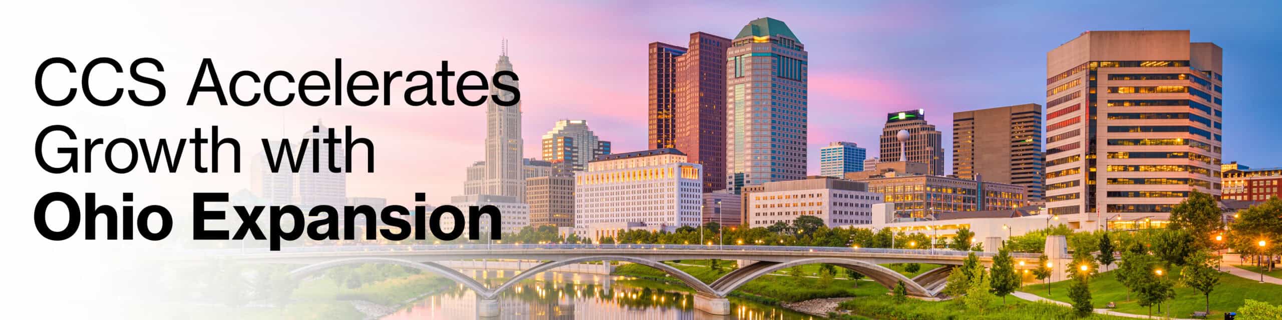 CCS Facility Services Accelerates National Growth with Entry into Ohio